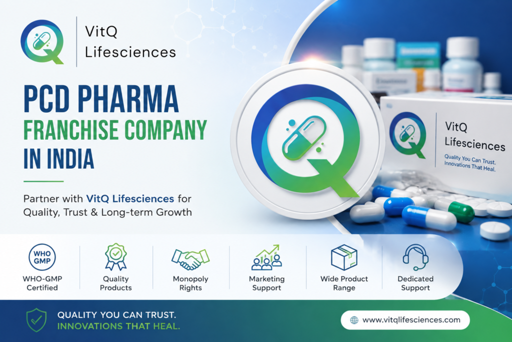 Pcd Pharma franchise Company in india - Partner with VItQ Lifesciences